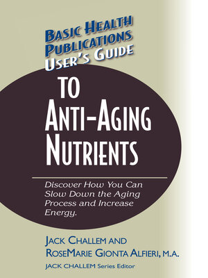 cover image of User's Guide to Anti-Aging Nutrients